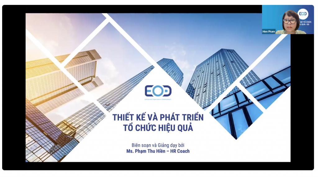 Chương trình đào tạo trực tuyến "OD- Thiết kế tổ chức hiệu quả" trên nền tảng zoom