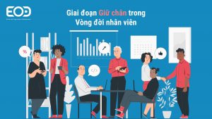 Giai đoạn Giữ chân trong Vòng đời nhân viên