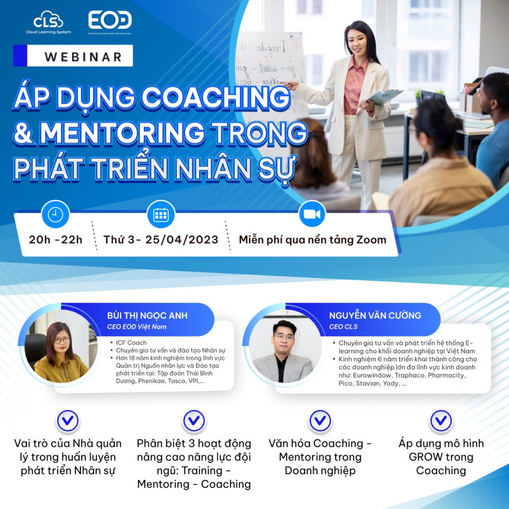 Chương trình Webinar: Áp dụng Coaching & Mentoring trong phát triển Nhân sự 